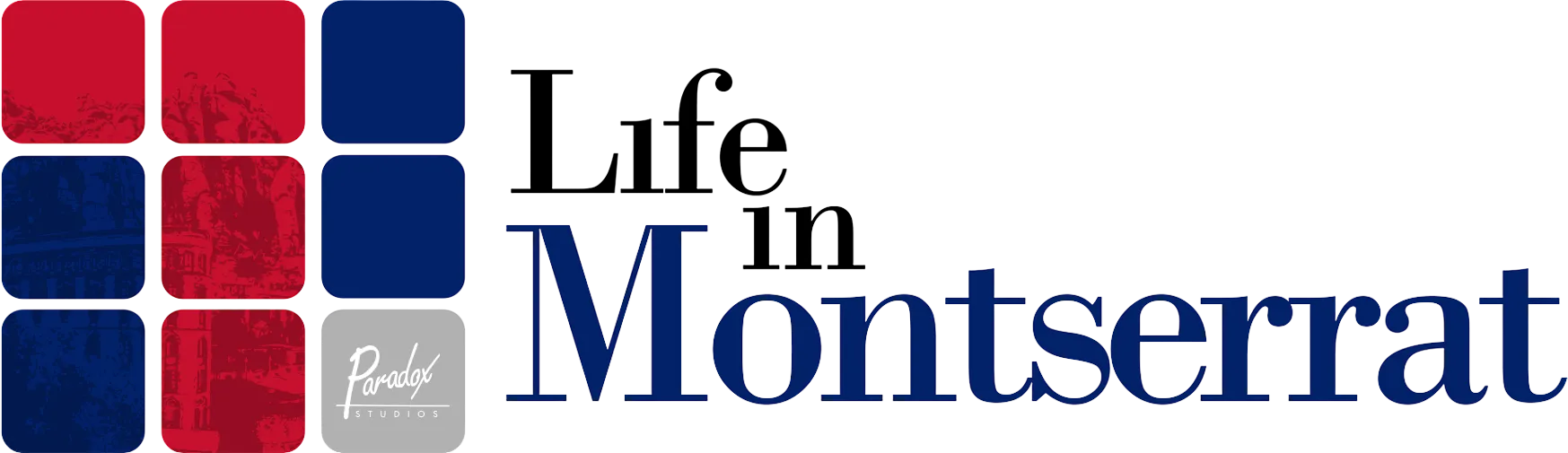 Life in Montserrat